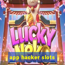 app hacker slots